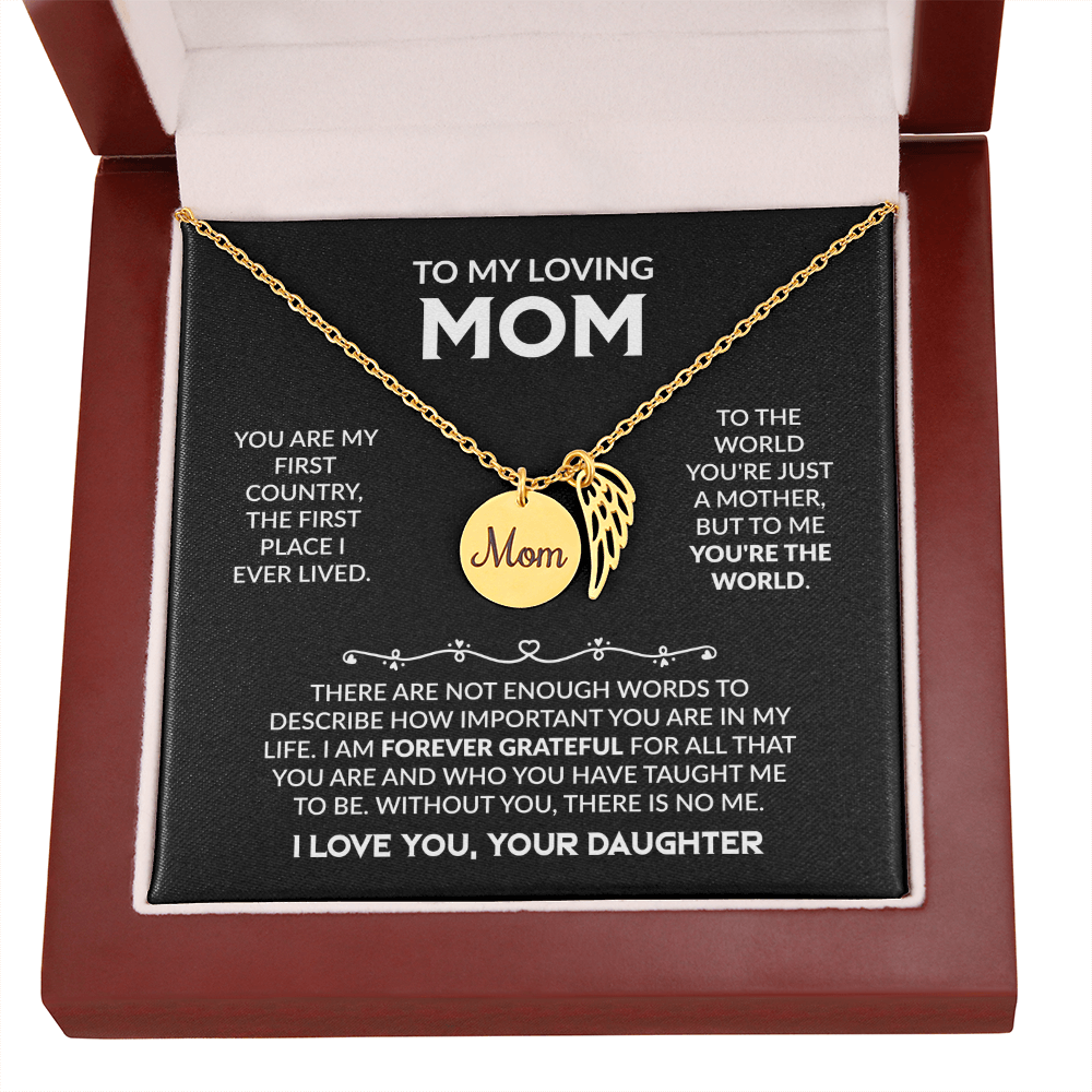 YOU ARE MY FIRST COUNTRY -DAUGHTER TO MOM GIFT