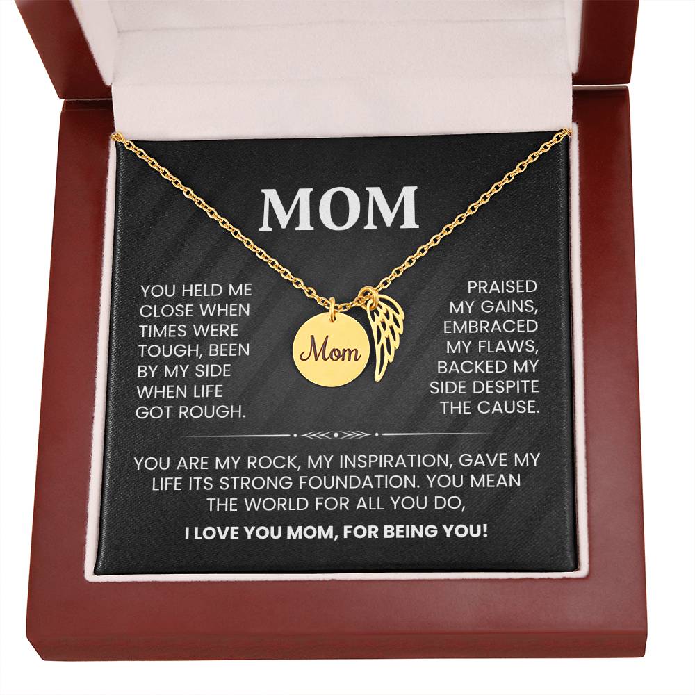 I LOVE YOU MOM, FOR BEING YOU!