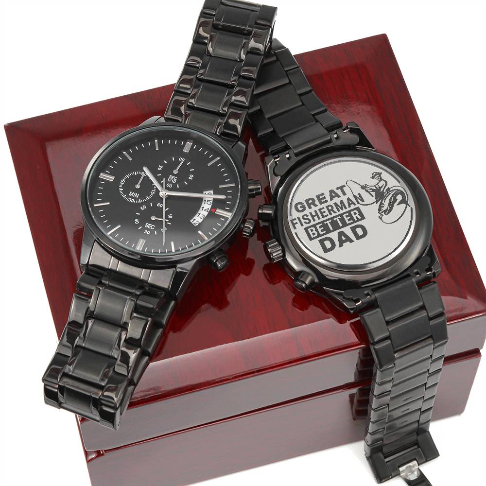 great fisherman better dad-Black Chronograph Watch with Engraving