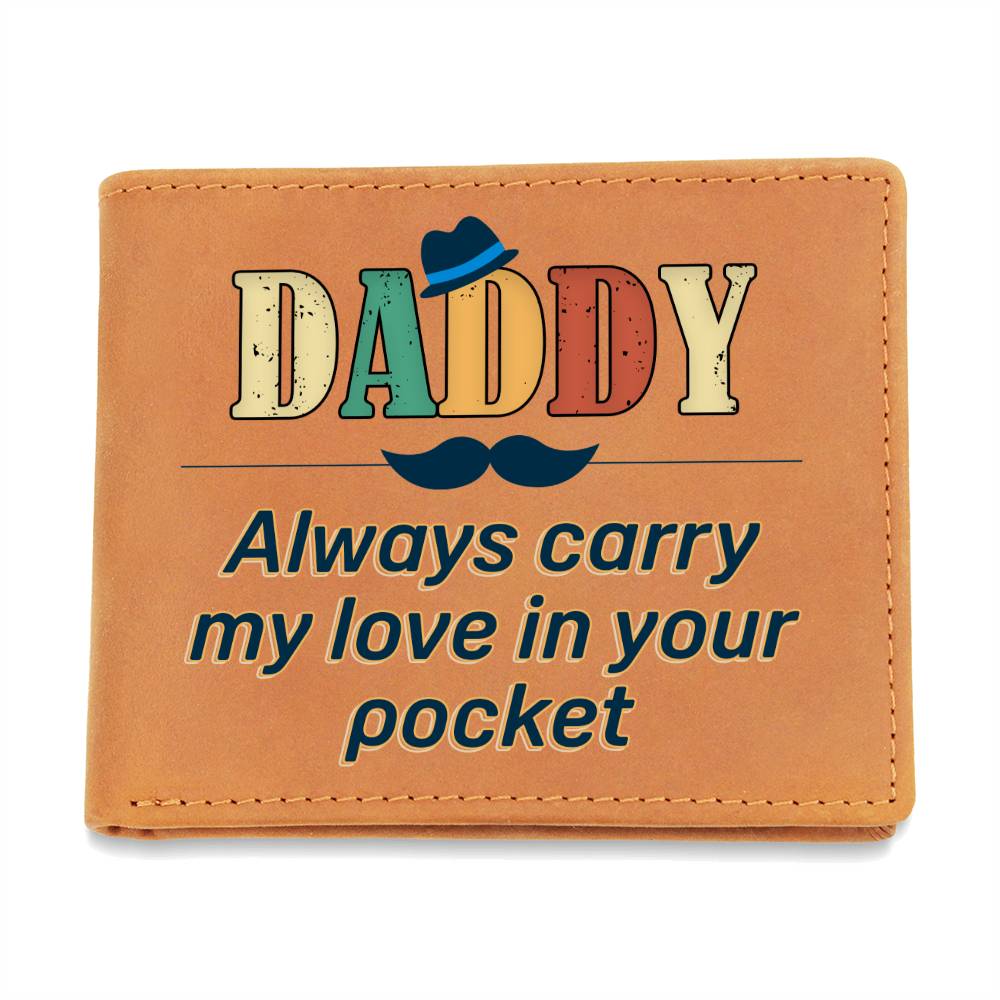 Wallet Design_Daddy Always Carry My Love