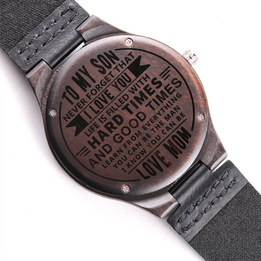 to my son - never forget that i love you f-Wood Watch with Engraving
