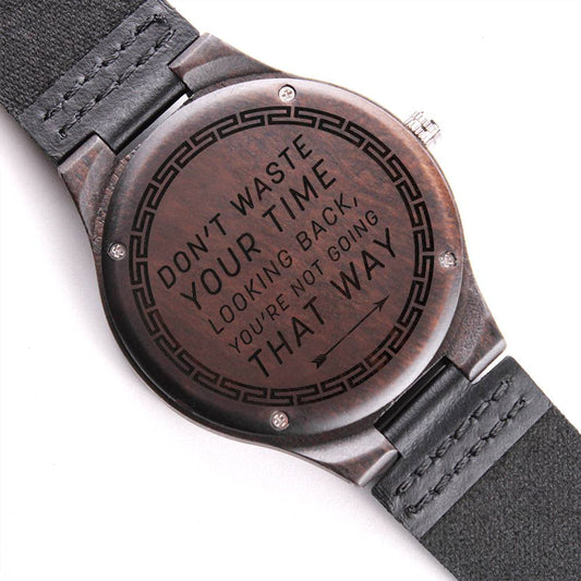 Don't waste your timeWood Watch with Engraving