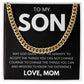 TO MY SON  Cuban Link Chain