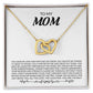 Mom - You gave me love