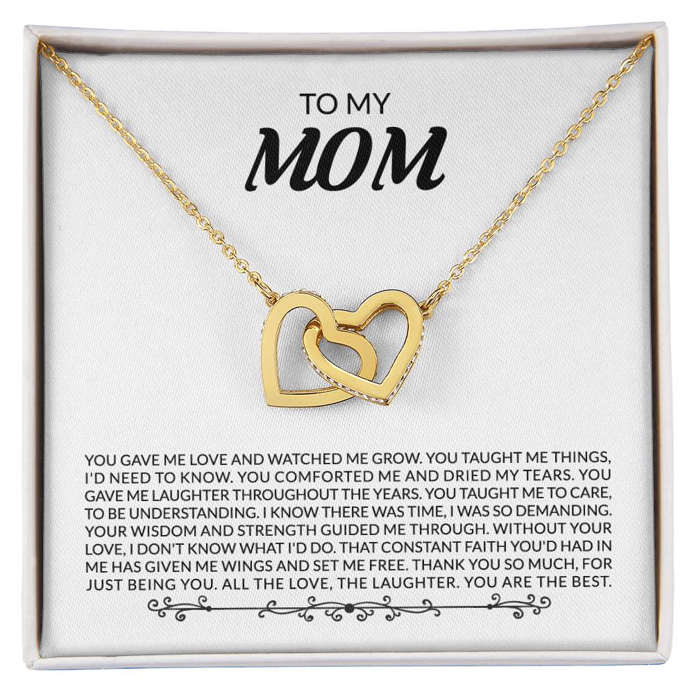 Mom - You gave me love