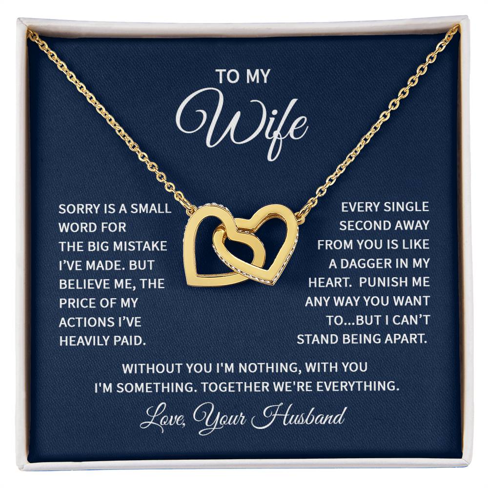 To my wife - sorry is a small word Hearts Necklace