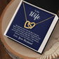 To my wife - my dreams came true the day I met you Hearts Necklace