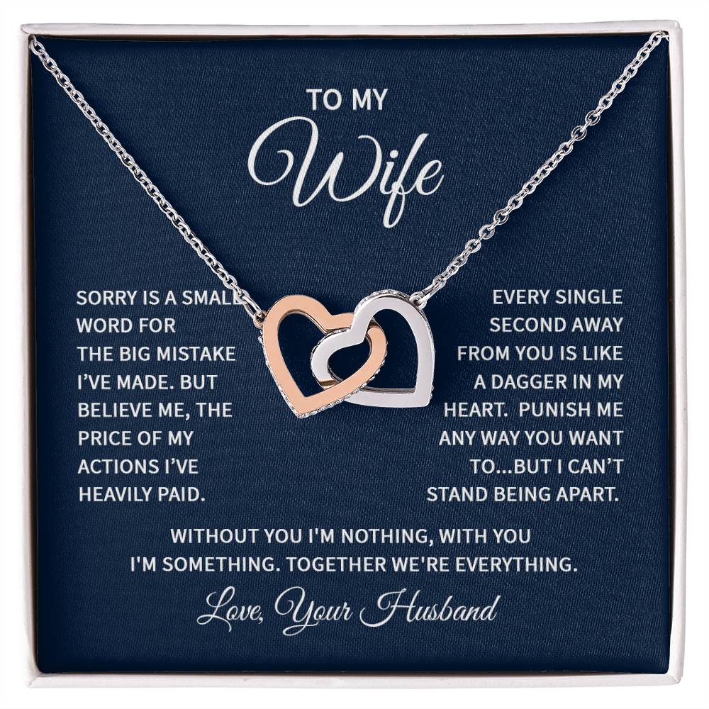 To my wife - sorry is a small word Hearts Necklace