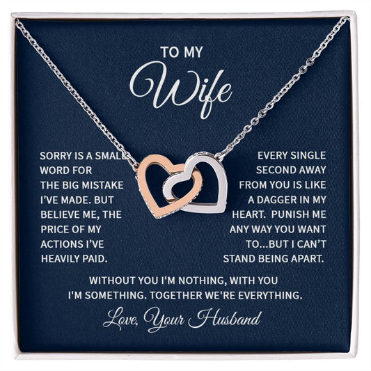 To my wife - sorry is a small word Hearts Necklace