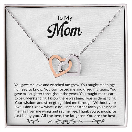 Mom - You gave me love