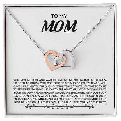 Mom - You gave me love