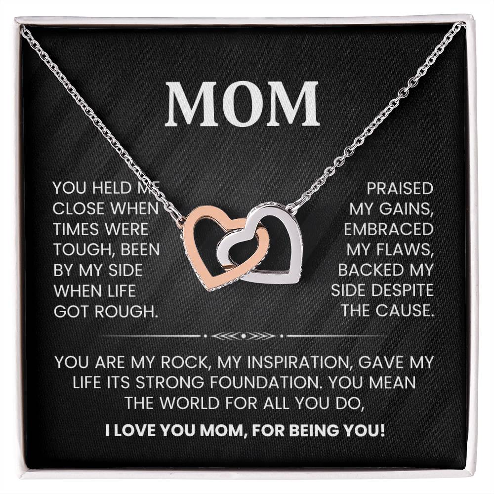 I LOVE YOU MOM, FOR BEING YOU!
