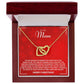 MOM how much you mean to me.Interlocking Hearts Necklace