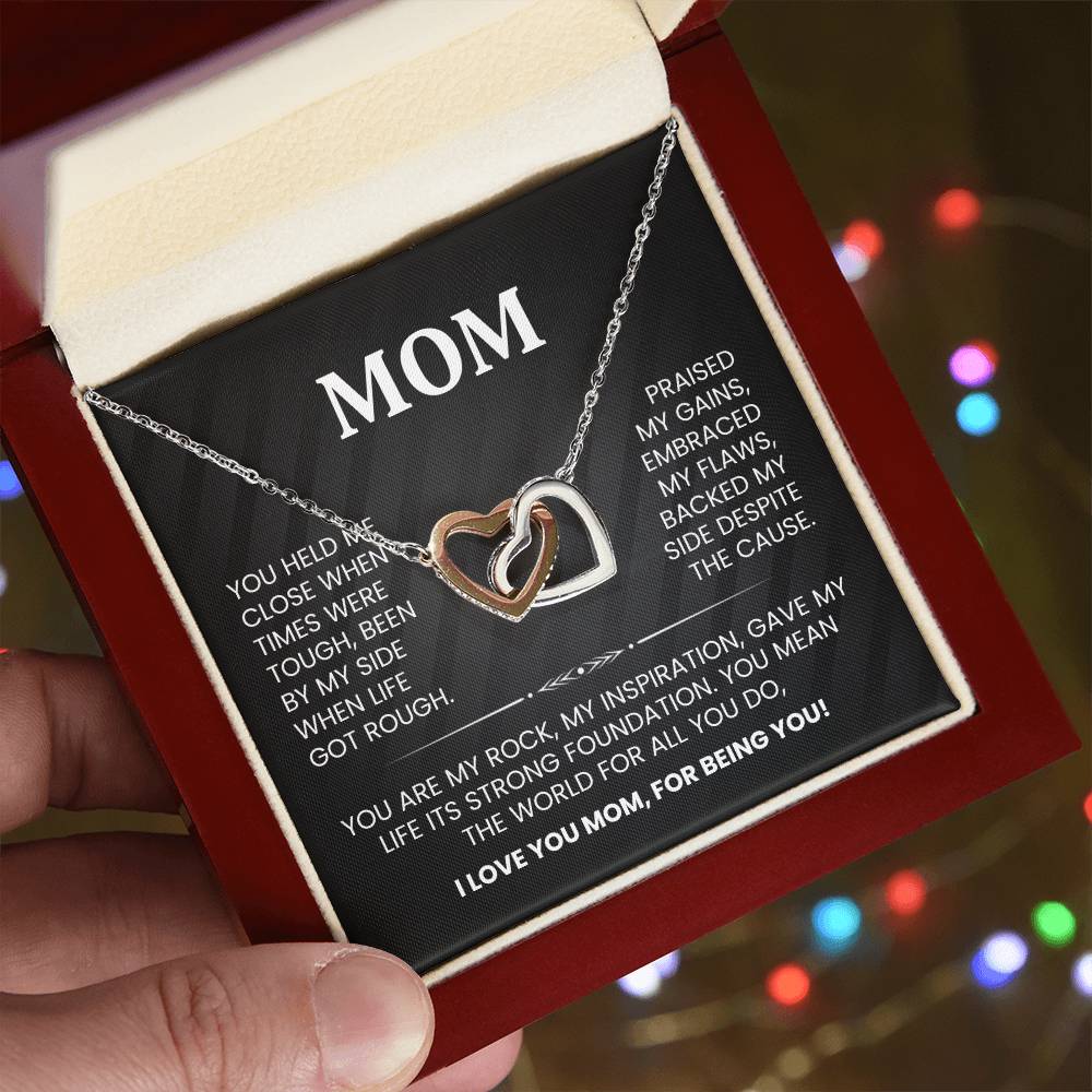 I LOVE YOU MOM, FOR BEING YOU!