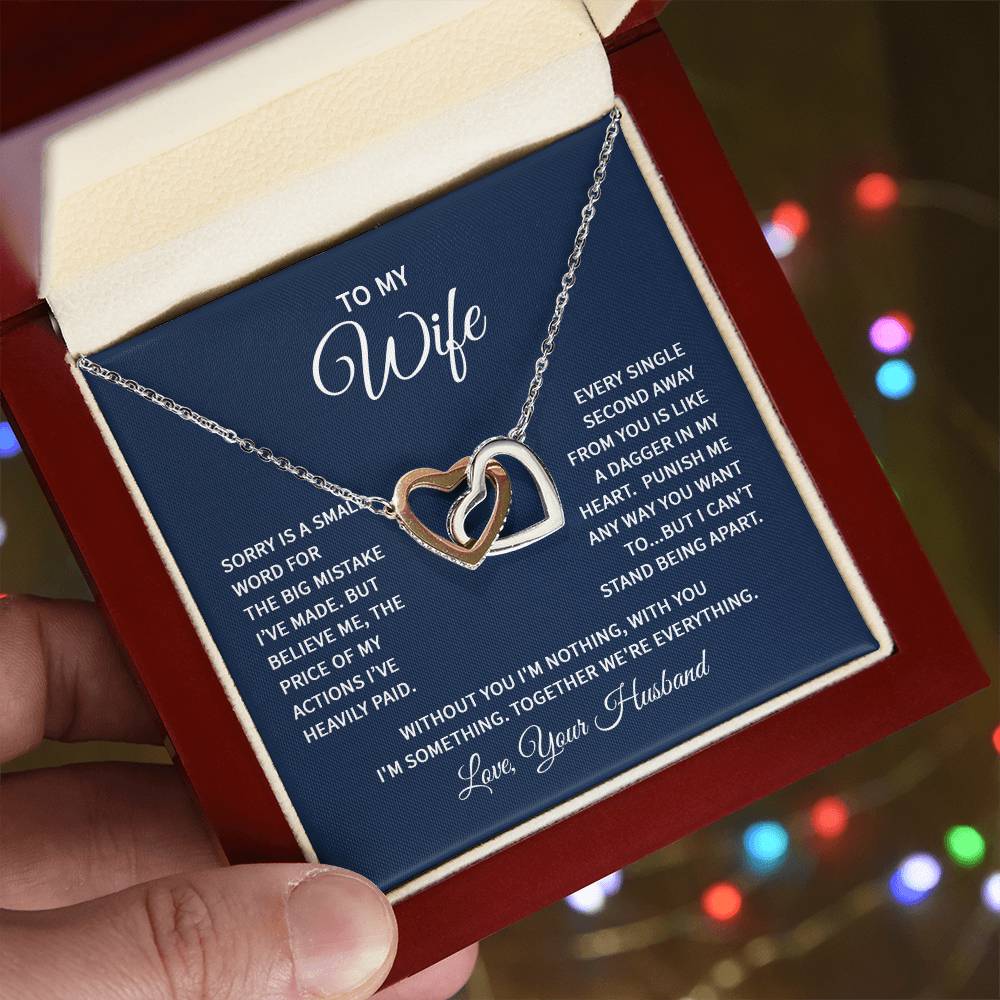 To my wife - sorry is a small word Hearts Necklace