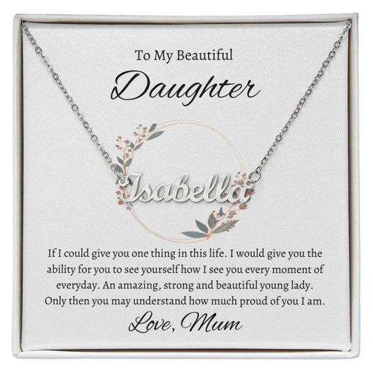 Daughter - Never forget that...