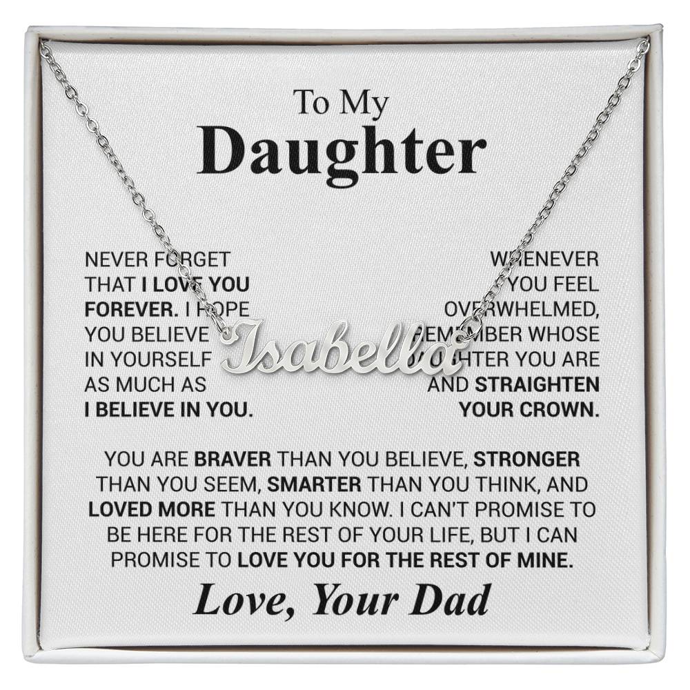 Daughter - Never forget that...