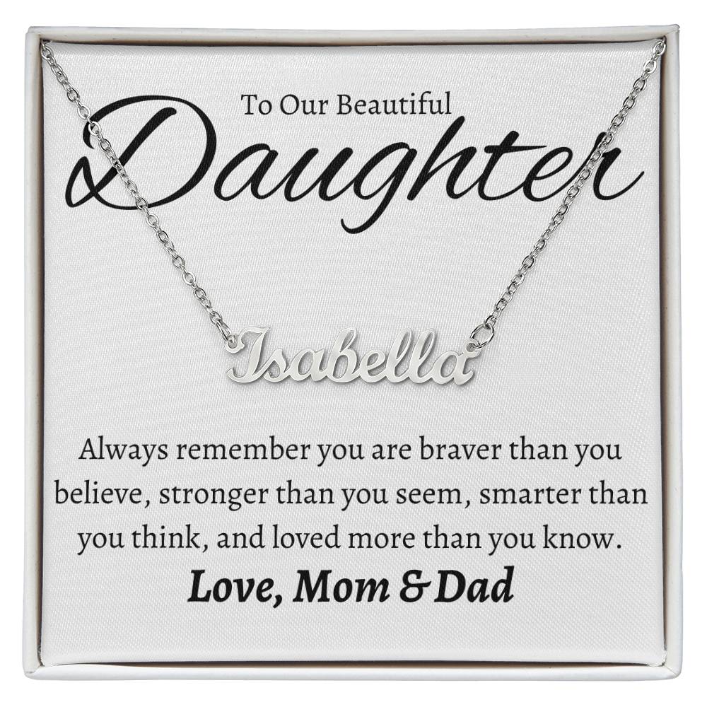 Daughter - Never forget that...