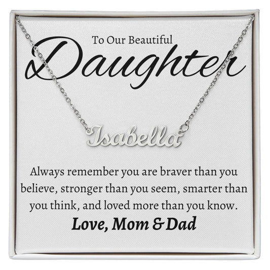 Daughter - Never forget that...