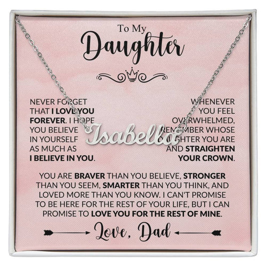 Daughter - Straighten Your Crown - Dad - Rose