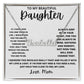 Daughter - Never forget that...