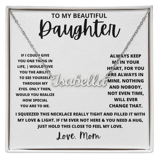 Daughter - Never forget that...