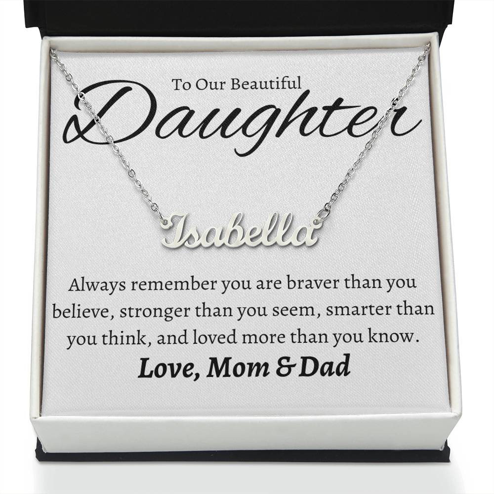 Daughter - Never forget that...
