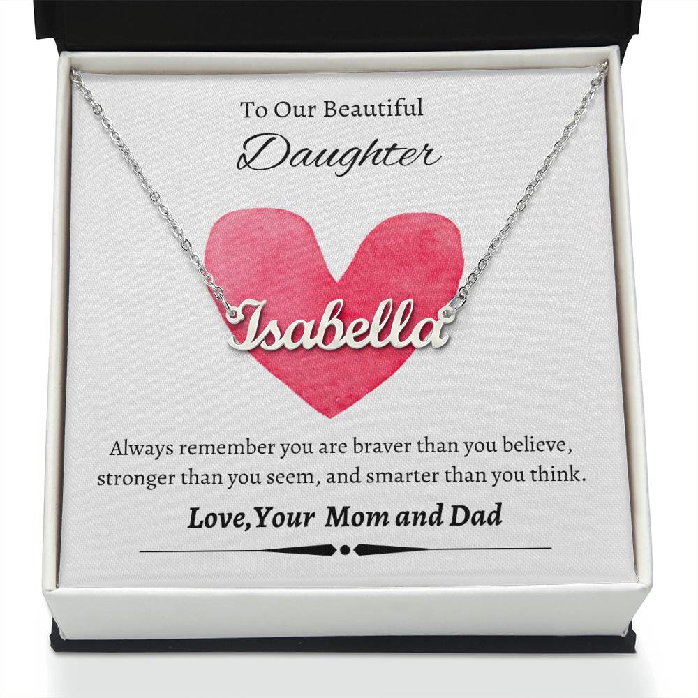 Daughter - Never forget that...