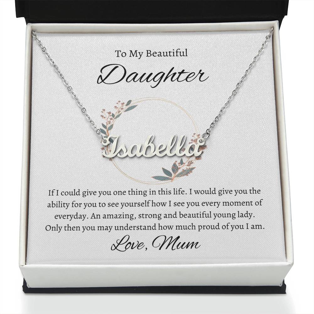 Daughter - Never forget that...