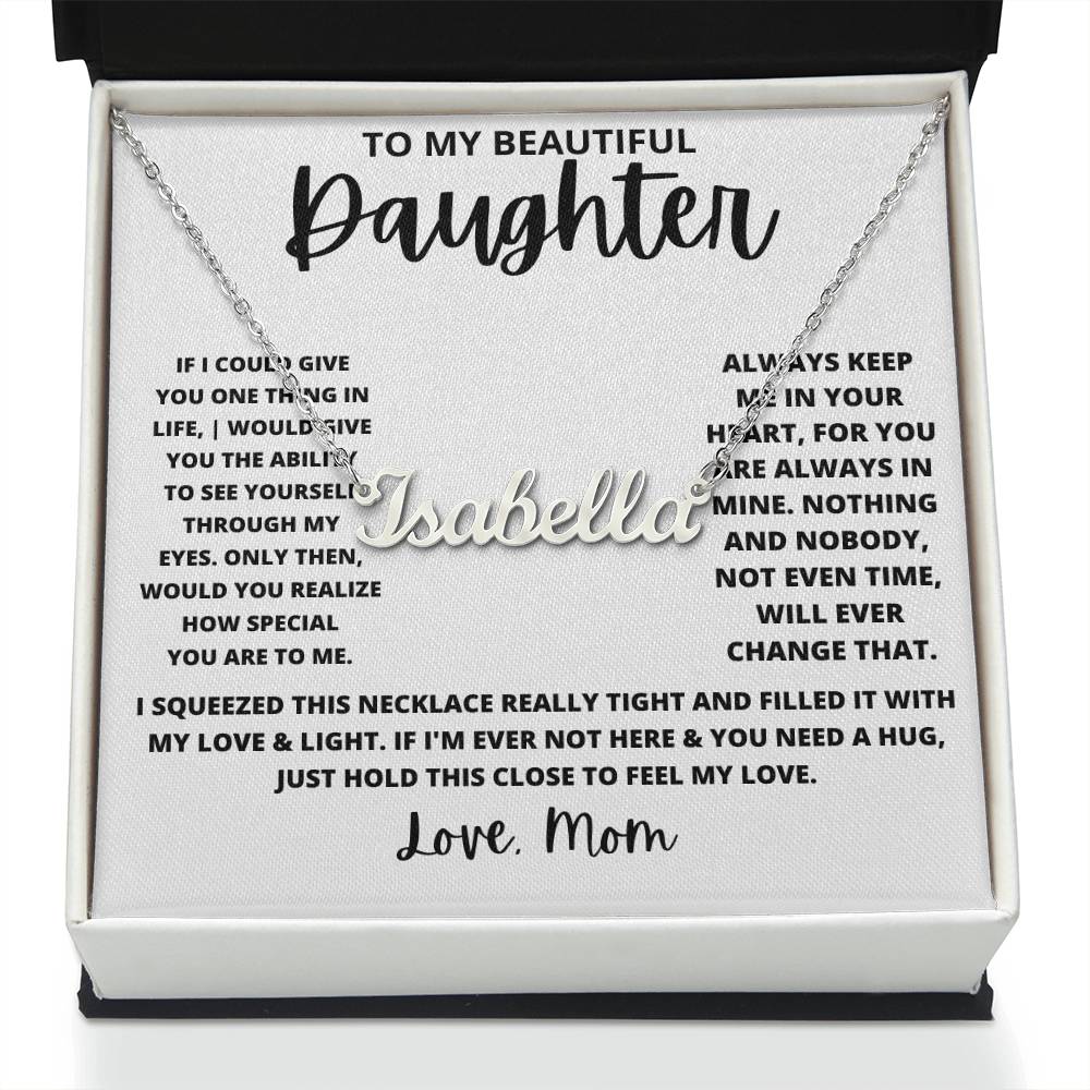 Daughter - Never forget that...