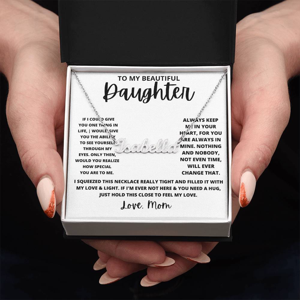 Daughter - Never forget that...