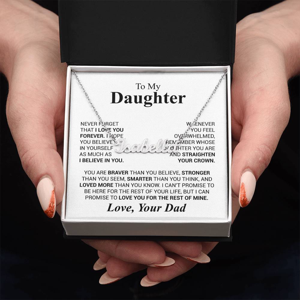 Daughter - Never forget that...