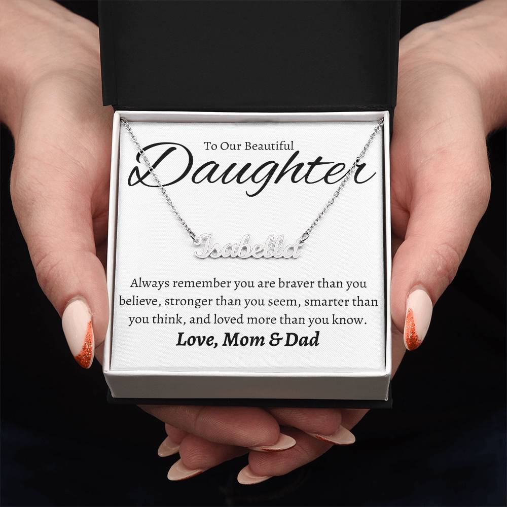 Daughter - Never forget that...
