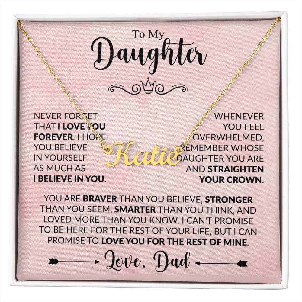 Daughter - Straighten Your Crown - Dad - Rose