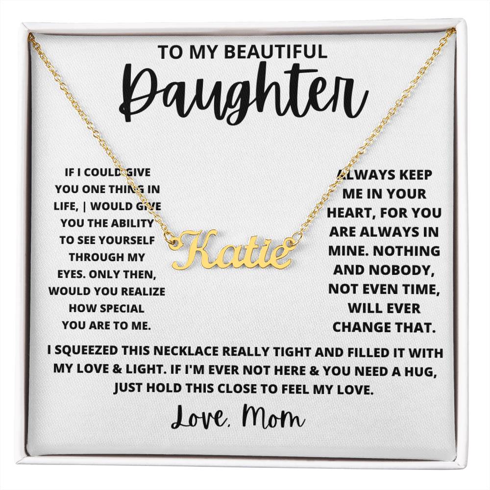 Daughter - Never forget that...