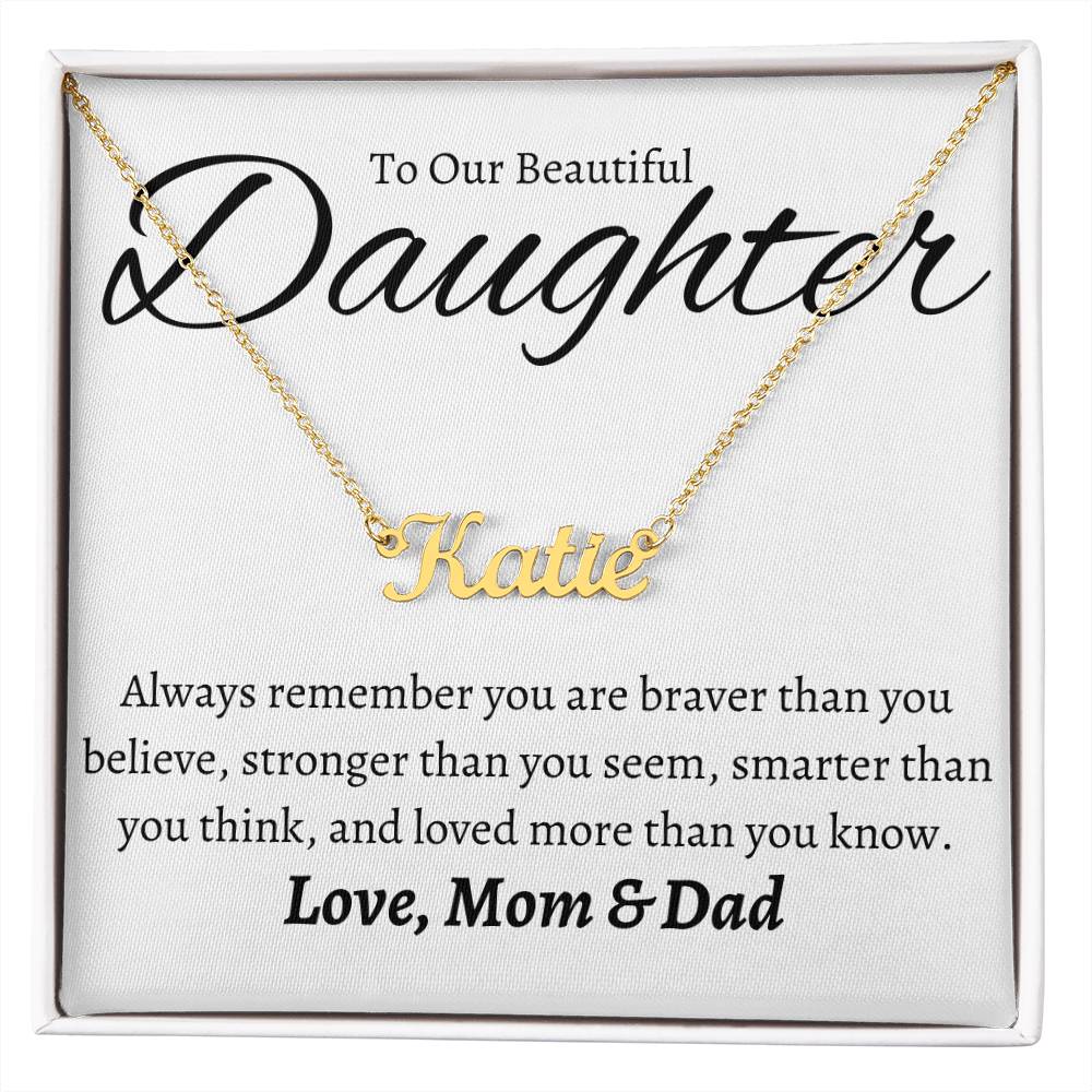 Daughter - Never forget that...