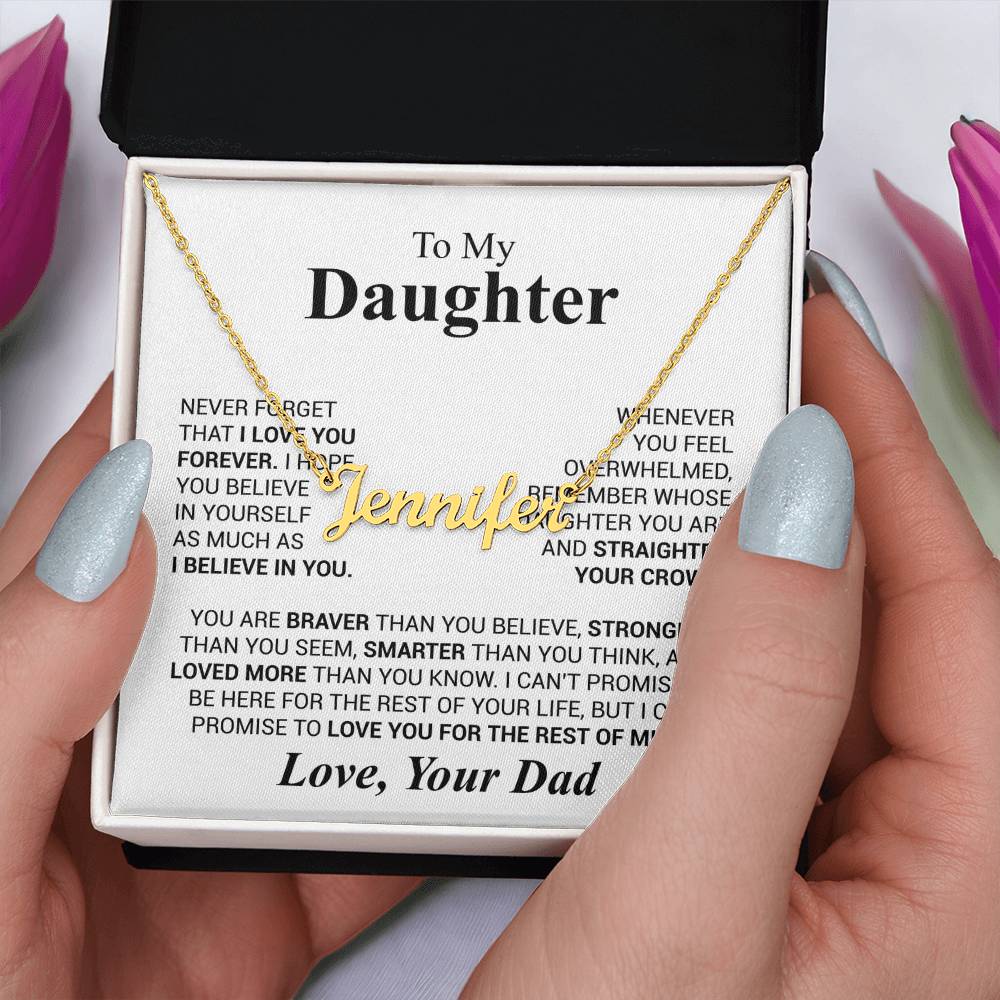 Daughter - Never forget that...