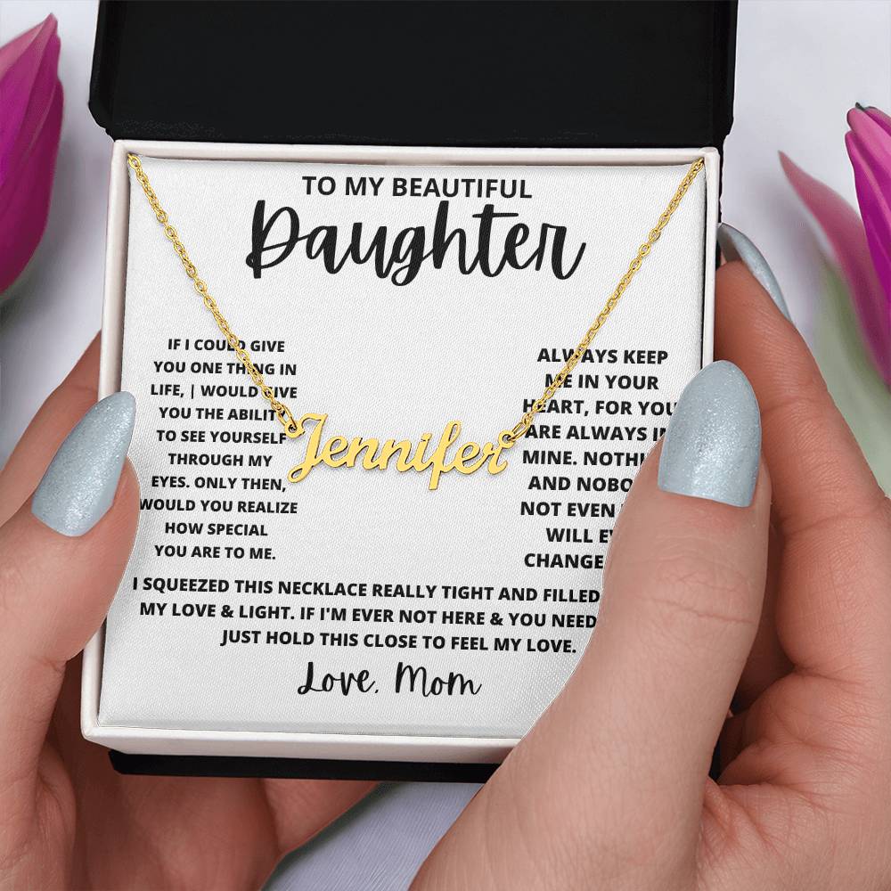 Daughter - Never forget that...