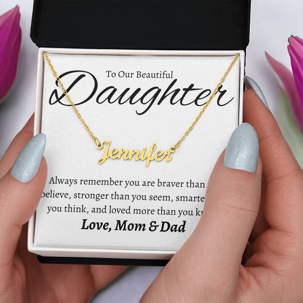 Daughter - Never forget that...