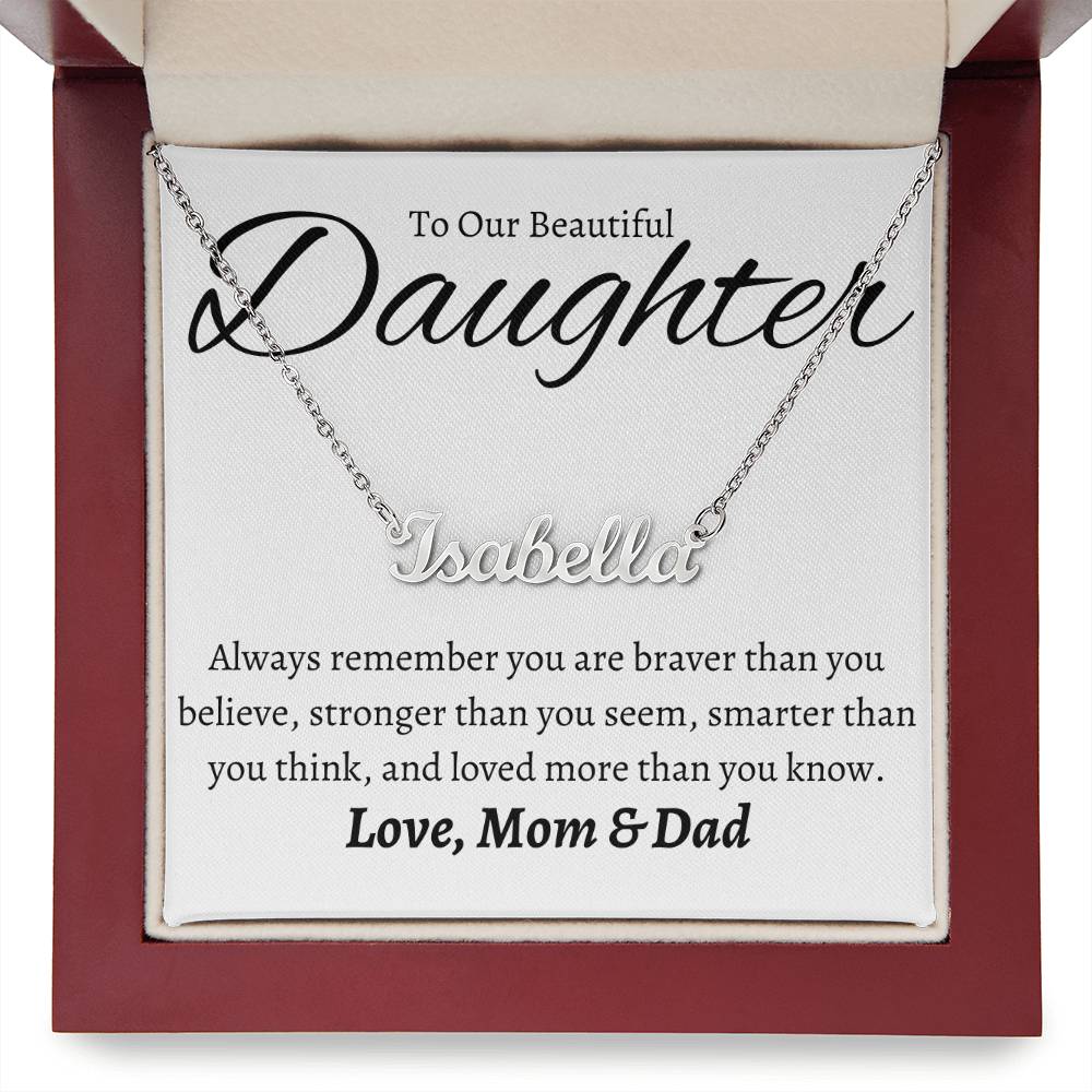 Daughter - Never forget that...