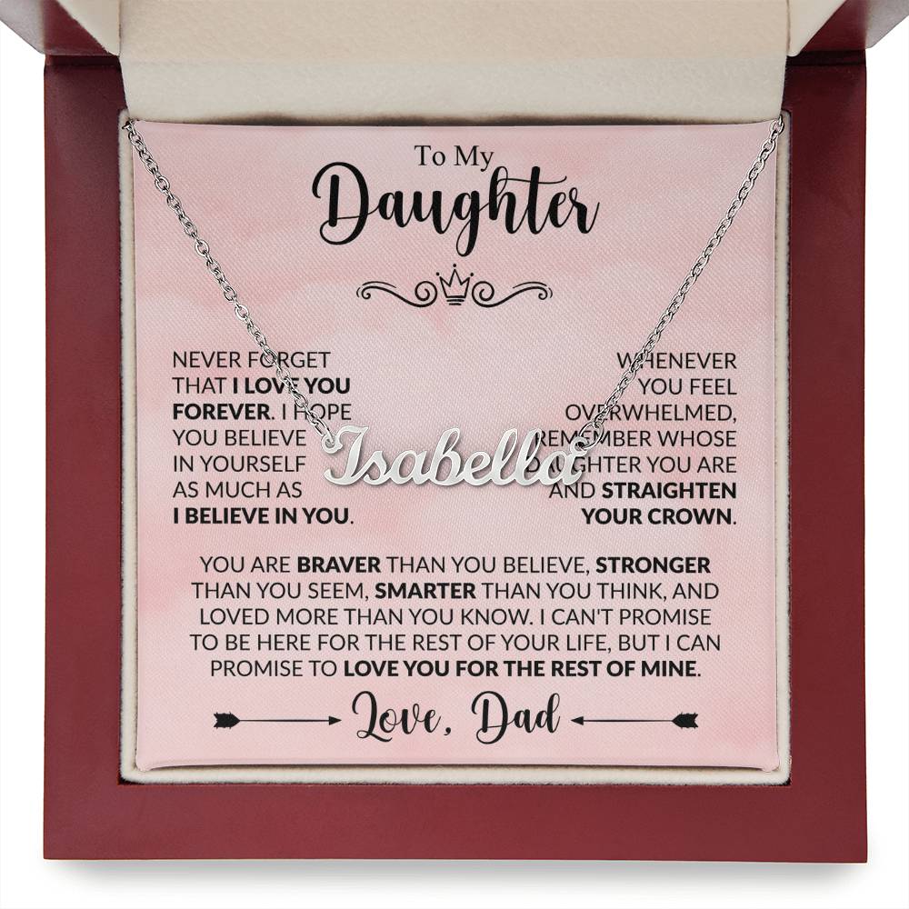 Daughter - Straighten Your Crown - Dad - Rose