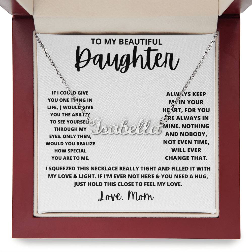 Daughter - Never forget that...