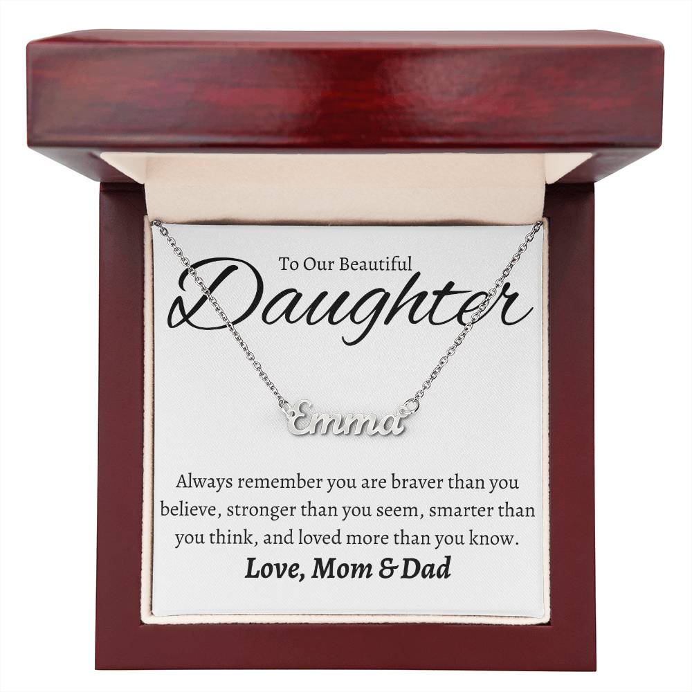 Daughter - Never forget that...