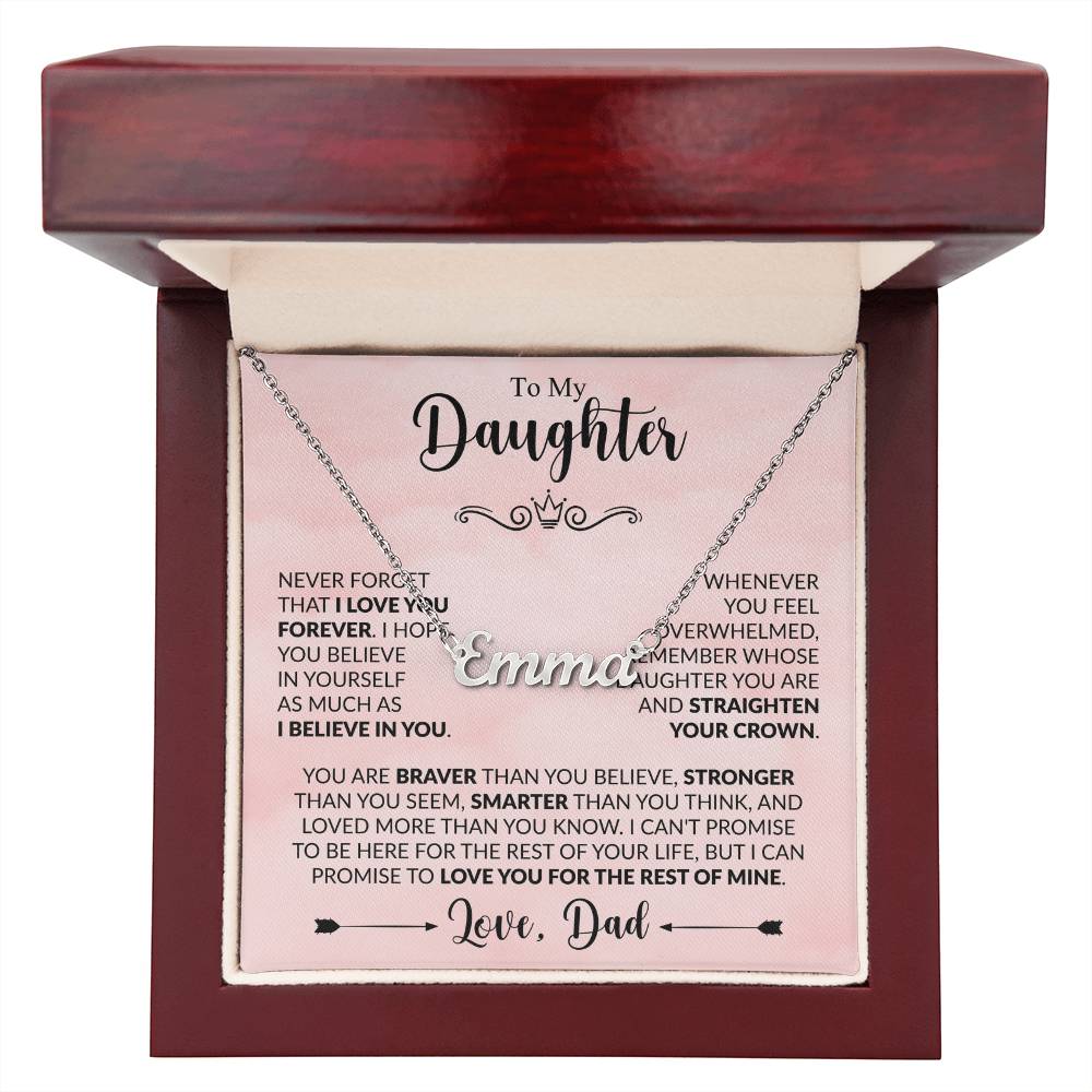 Daughter - Straighten Your Crown - Dad - Rose