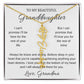 To My Beautiful Granddaughter