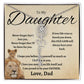 To My Beautiful Daughter From love  dad