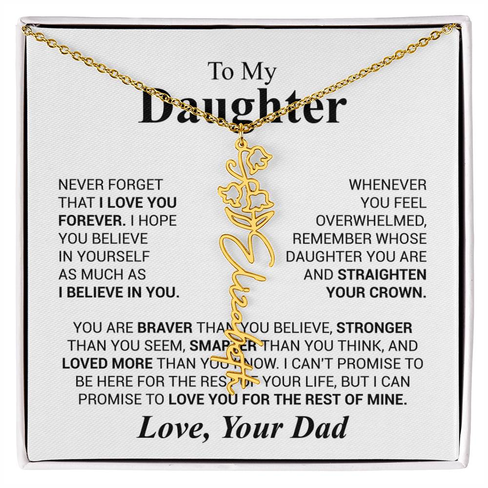 Daughter - Never forget that...