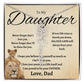To My Beautiful Daughter From love  dad