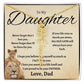 To My Beautiful Daughter From love  dad