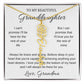 To My Beautiful Granddaughter